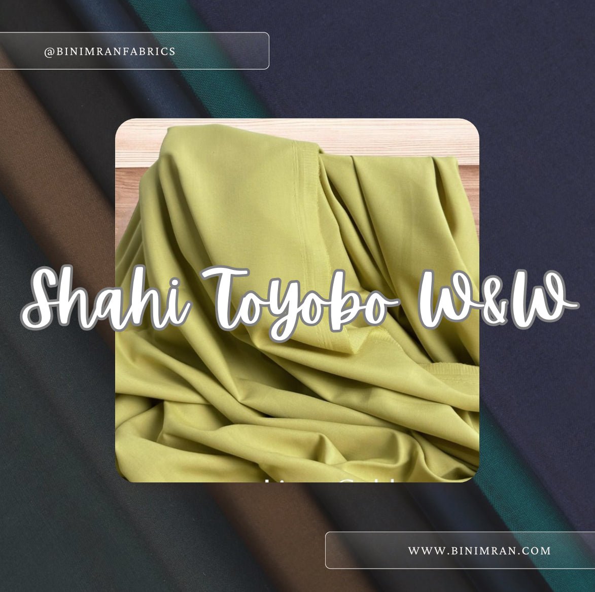 Shahi Toyobo - BinImran